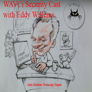 WAVCi Lab Security Cast with Eddy Willems
